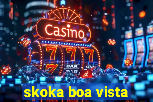 skoka boa vista